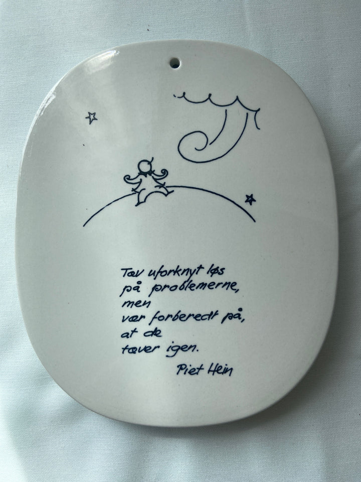 Piet Hein “ Tæv uforknyt løs på problemerne, men……”