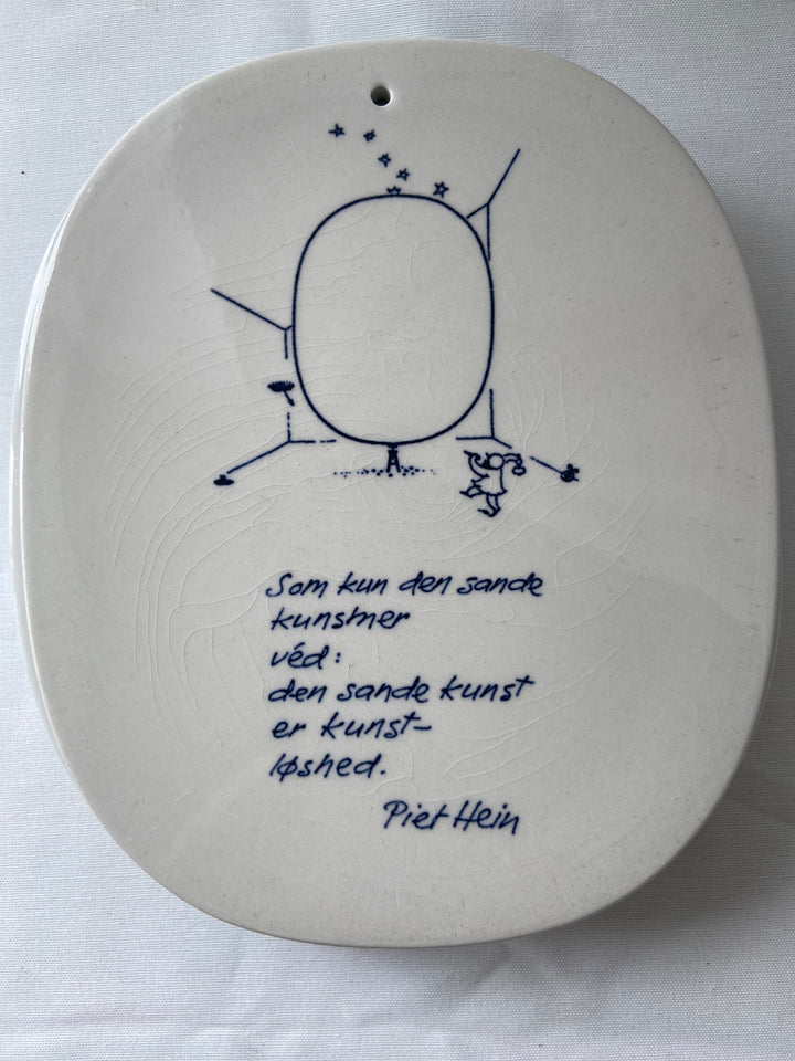 Piet Hein Platte “As only the true artist………”🩷